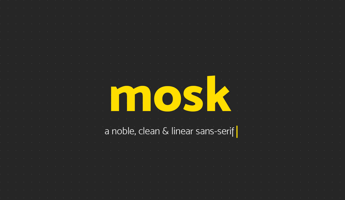 Mosk Free Typeface Family